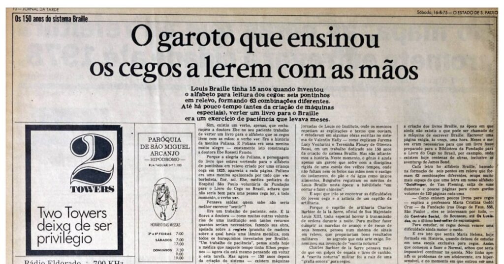 Braille: sistema de escrita para pessoas com deficiência visual foi desenvolvido por Louis Braille quando tinha 15 anos